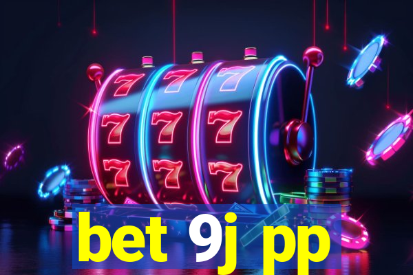 bet 9j pp